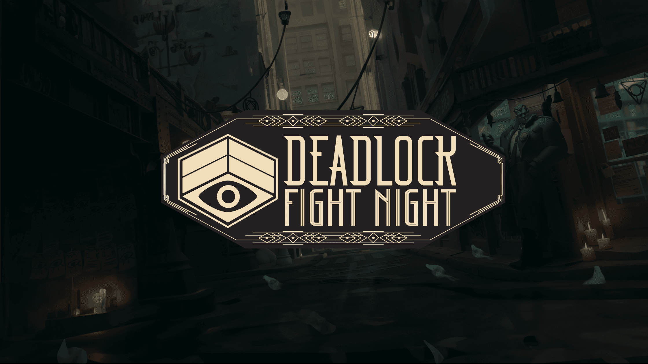 Deadlock Fight Night #18: Regional Titans Return