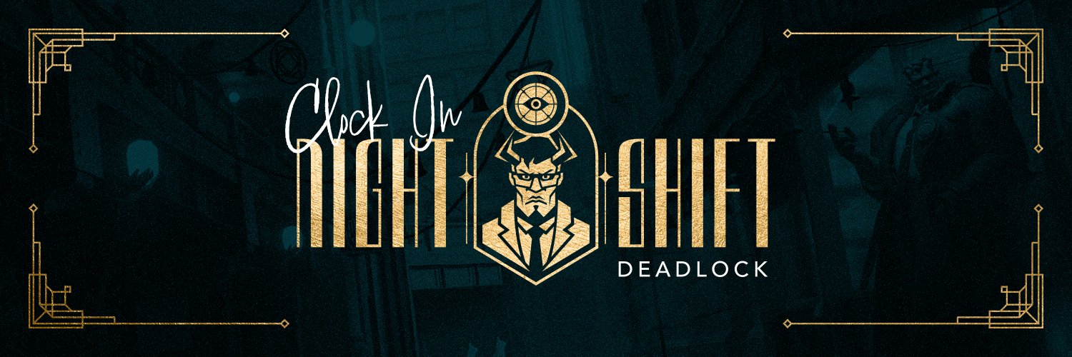 Deadlock Night Shift #3 - Europe